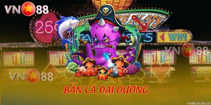 Bắn cá đại dương