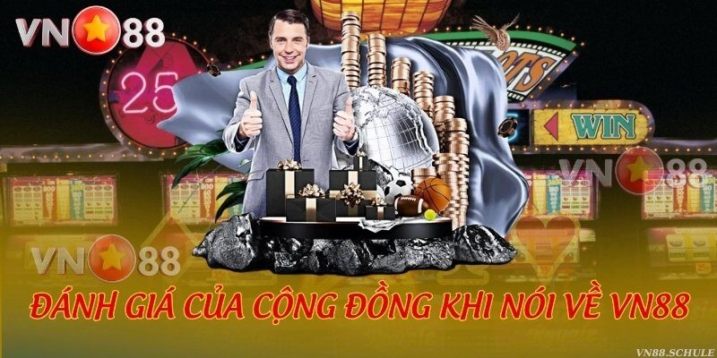Đánh giá của cộng đồng khi nói về VN88