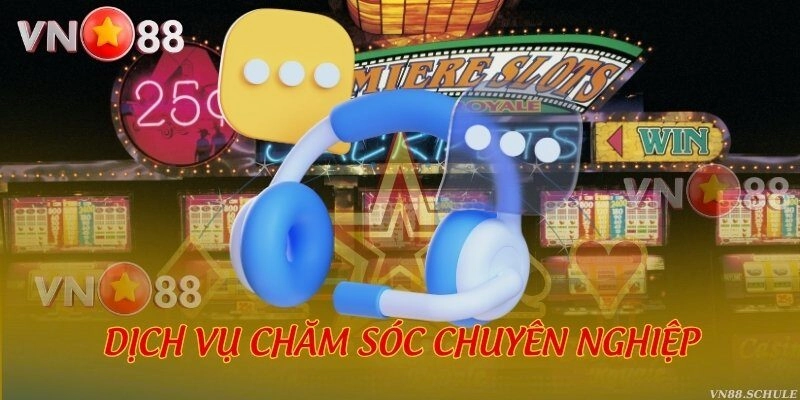 Dịch vụ chăm sóc chuyên nghiệp