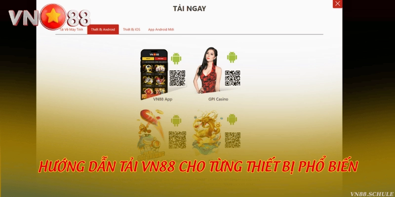 Hướng dẫn tải VN88 cho từng thiết bị phổ biến