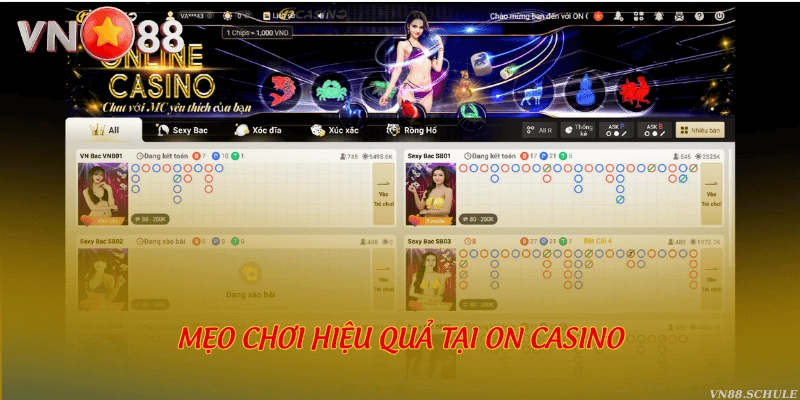 Mẹo chơi hiệu quả tại ON Casino