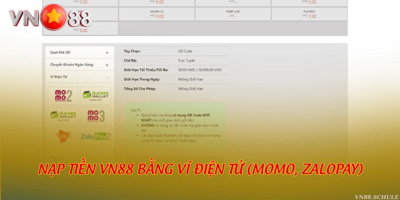 Nạp tiền VN88 bằng ví điện tử (Momo, ZaloPay)